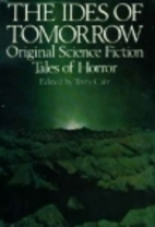 The Ides of Tomorrow: Original Science…
