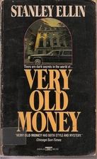 Very Old Money by Stanley Ellin