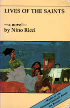 Lives of the Saints by Nino Ricci