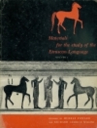 Materials for the study of the Etruscan…