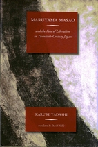 Maruyama Masao and the Fate of Liberalism in…