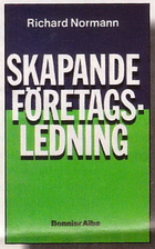 Skapande företagsledning by Richard Normann