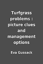 Turfgrass problems : picture clues and…