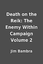 Death on the Reik: The Enemy Within Campaign…