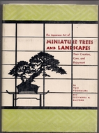 Japanese Art of Miniature Trees and…