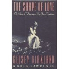 The Shape of Love by Gelsey Kirkland