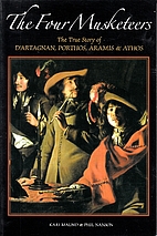 The Four Musketeers: The True Story of…