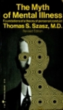The myth of mental illness : foundations of…