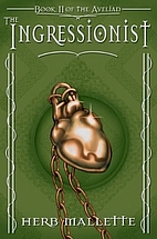 The Ingressionist (Delvonian Tales Book 3)…