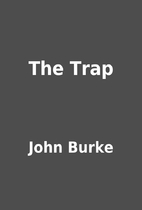 The Trap by John Burke