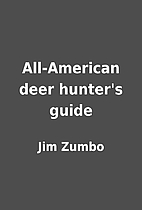 All-American deer hunter's guide by Jim…