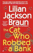 The Cat Who Robbed a Bank by Lilian Jackson…
