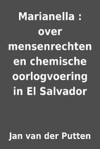 Marianella : over mensenrechten en chemische…