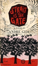Strait is the Gate by André Gide