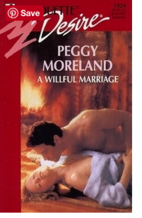 A Willful Marriage by Peggy Moreland