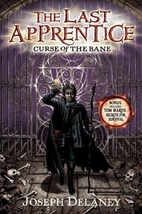 The Last Apprentice: Curse of the Bane by…
