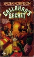 Callahan's Secret by Spider Robinson