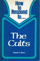 How to Respond to ... the Cults (The…