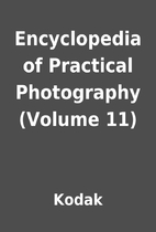 Encyclopedia of Practical Photography…