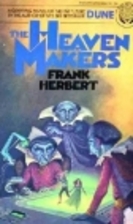 The Heaven Makers by Frank Herbert