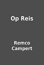 Op Reis by Remco Campert