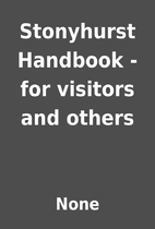 Stonyhurst Handbook - for visitors and…
