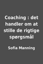 Coaching : det handler om at stille de…