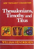 New Testament Commentary: Exposition of I…