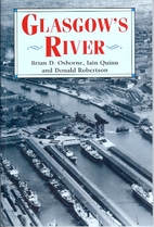 Glasgow's River by Brian D. Osborne