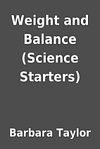 Weight and Balance (Science Starters) by…