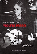 EL LIBRO MAYOR DE VIOLETA PARRA: UN RELATO…