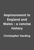 Imprisonment in England and Wales : a…