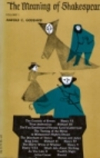 The Meaning of Shakespeare by Harold C.…