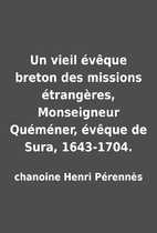 Un vieil évêque breton des missions…