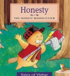 Honesty: The Honest Woodcutter (Tales of…