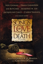 Songs of Love & Death by Gardner Dozois