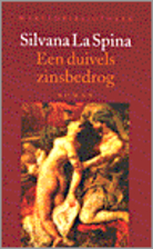 Een duivels zinsbedrog by Silvana La Spina
