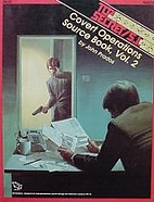Covert Operations Source Book, Vol. 2 (Top…