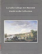 LA SALLE COLLEGE ART MUSEUM : GUIDE TO THE…