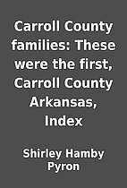 Carroll County families: These were the…
