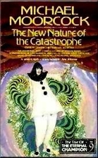 The New Nature of the Catastrophe by Michael…