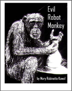 Evil Robot Monkey (short story) by Mary…