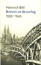 Brieven uit de oorlog 1939-1945 by Heinrich…