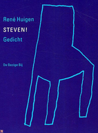 Steven! : gedicht by René Huigen