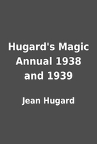 Hugard's Magic Annual 1938 and 1939 by Jean…