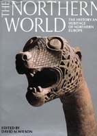 Northern World: The History and Heritage of…