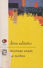 Mornas eram as noites by Dina Salustio