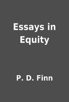 Essays in Equity by P. D. Finn