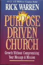 The Purpose-driven Church::Growth Without…