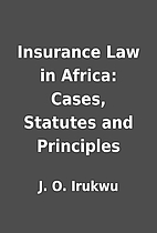 Insurance Law in Africa: Cases, Statutes and…
